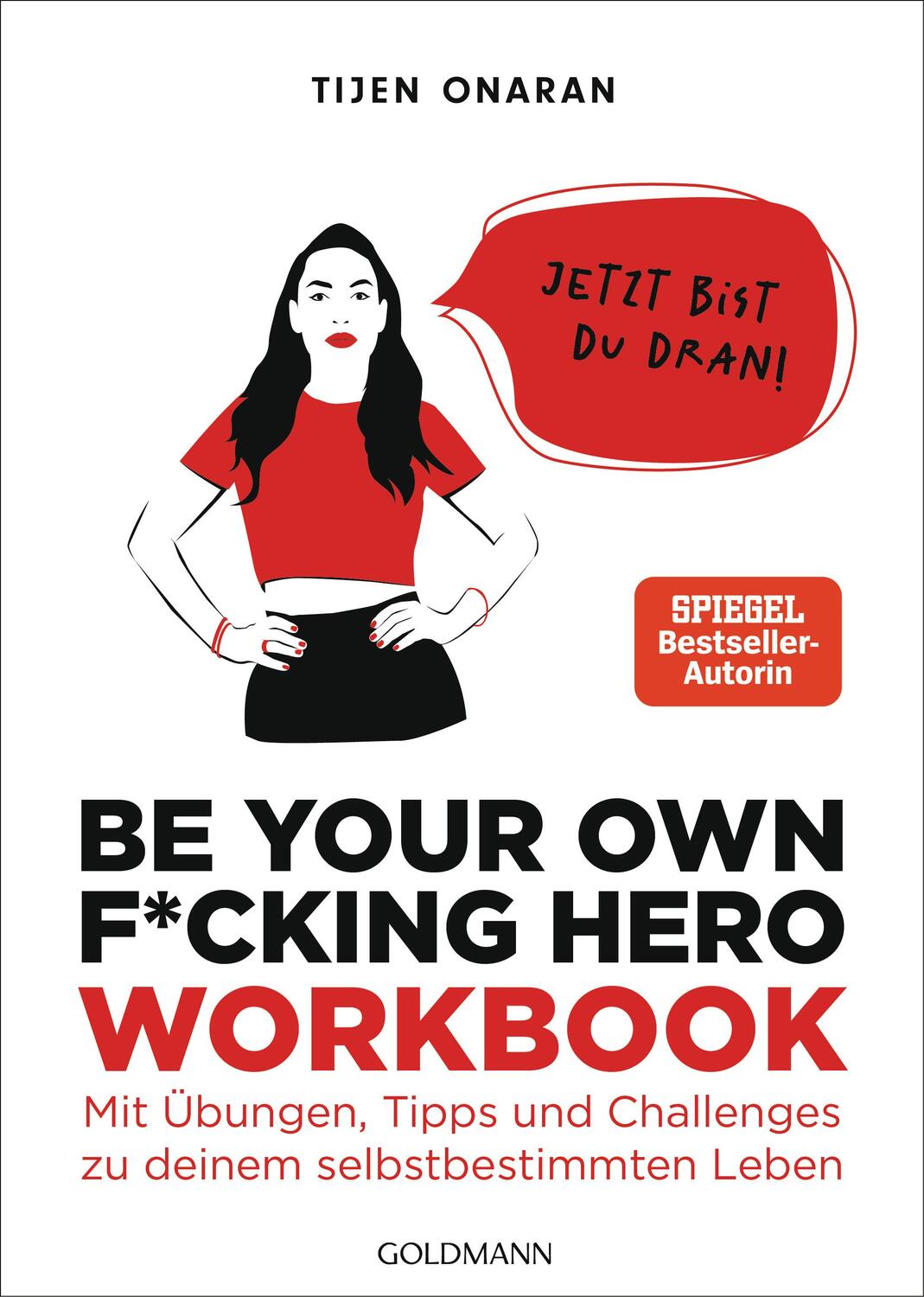 Cover: 9783442317448 | Be Your Own F*cking Hero - das Workbook | Tijen Onaran | Taschenbuch
