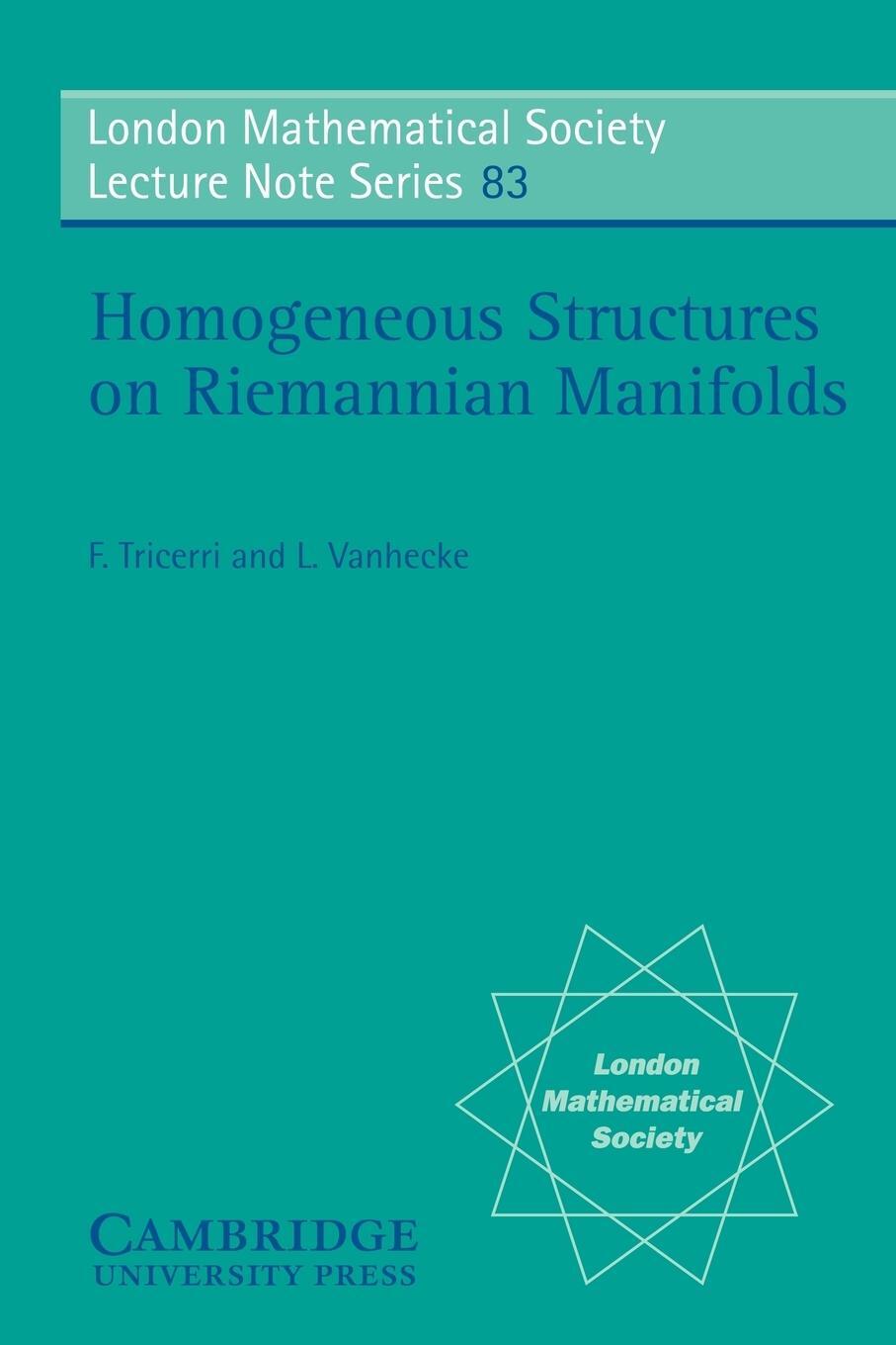 Cover: 9780521274890 | Homogeneous Structures on Riemannian Manifolds | F. Tricerri (u. a.)