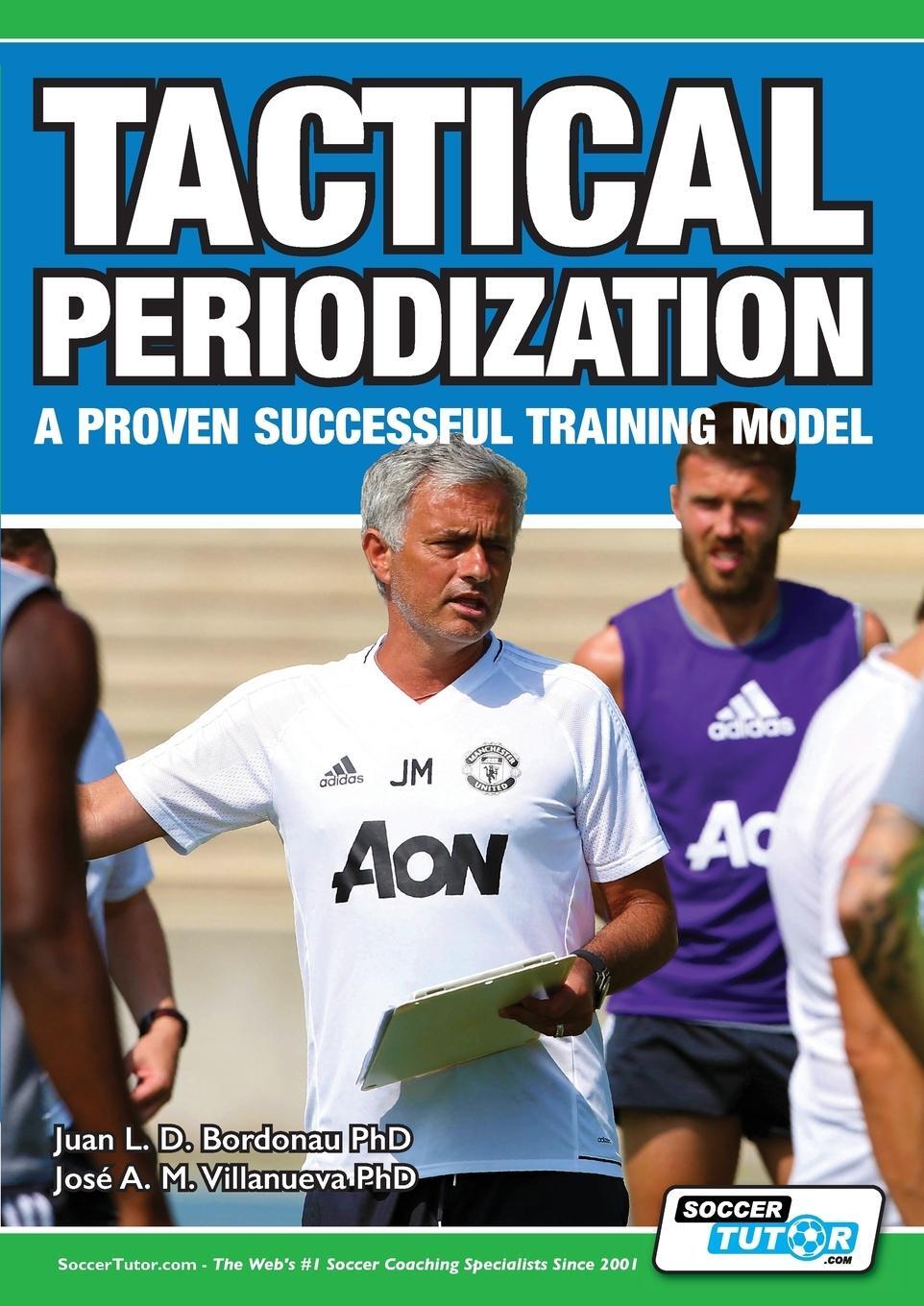 Cover: 9781910491195 | Tactical Periodization - A Proven Successful Training Model | Buch