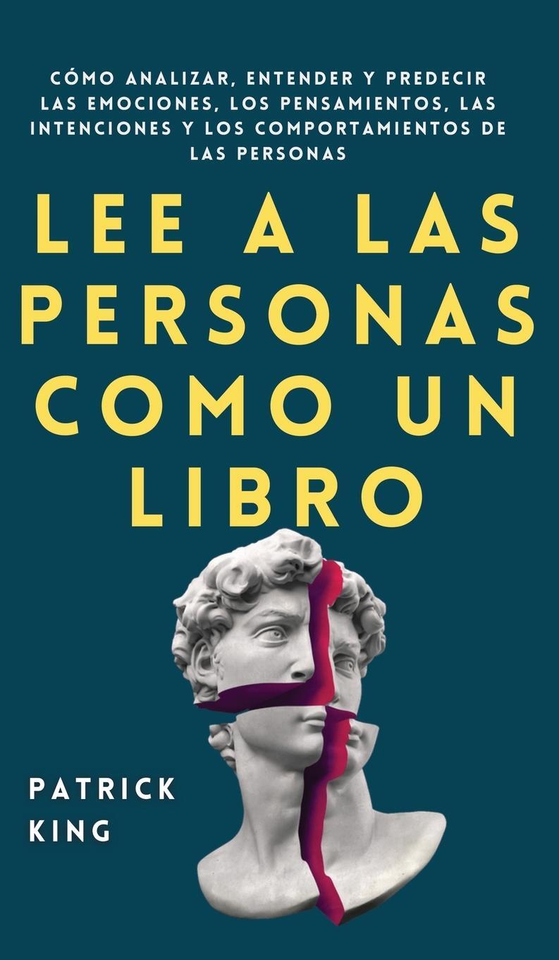Cover: 9781647432768 | Lee a las personas como un libro | Patrick King | Buch | Spanisch