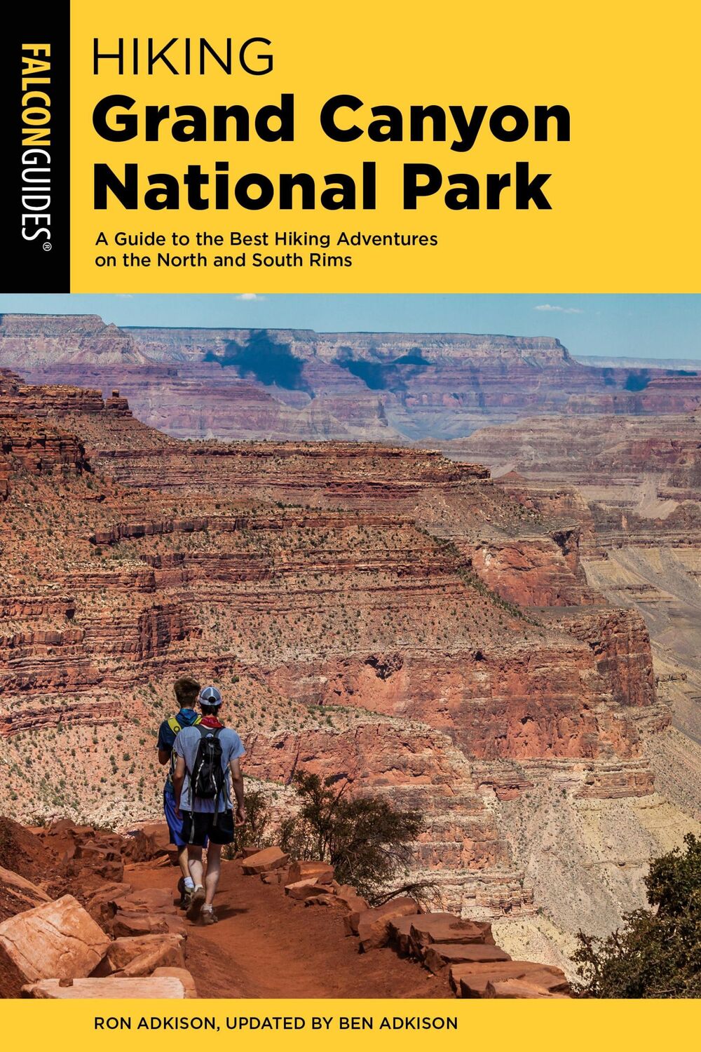 Cover: 9781493046560 | Hiking Grand Canyon National Park: A Guide to the Best Hiking...