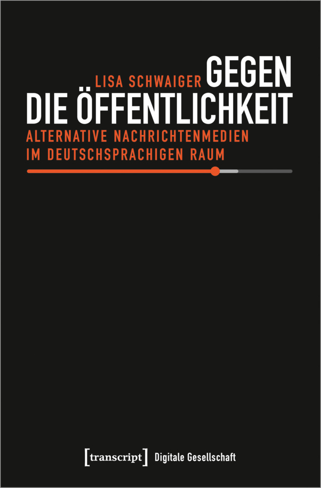 Cover: 9783837661217 | Gegen die Öffentlichkeit | Lisa Schwaiger | Taschenbuch | 330 S.