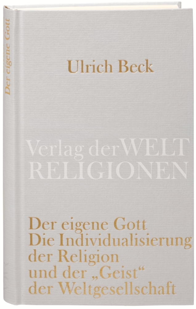 Cover: 9783458710035 | Der eigene Gott | Ulrich Beck | Buch | 2008 | EAN 9783458710035