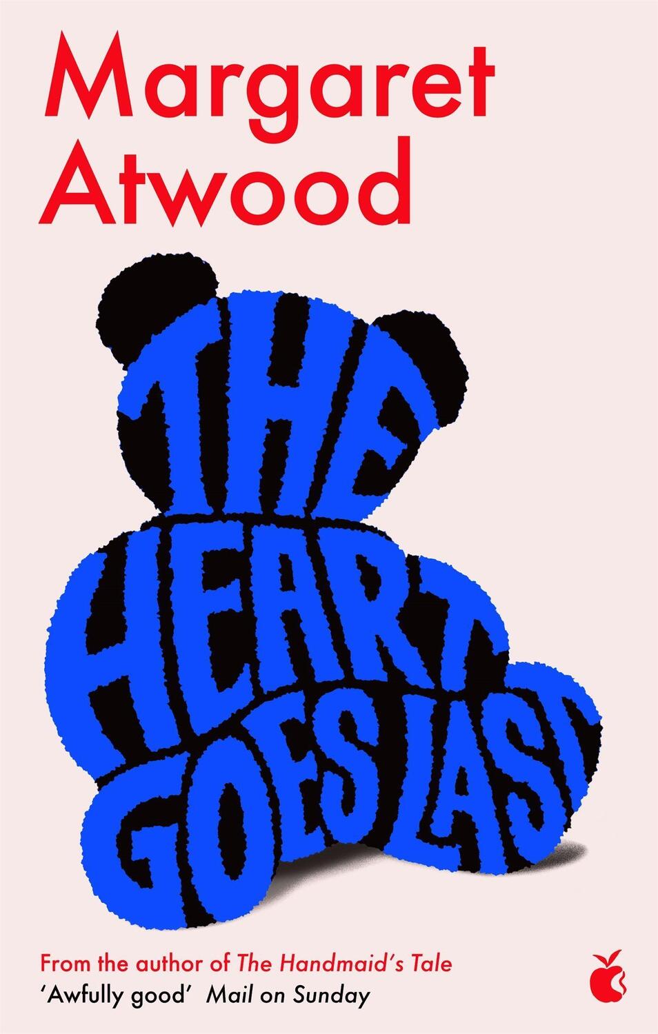 Cover: 9780349007298 | The Heart Goes Last | Margaret Atwood | Taschenbuch | 420 S. | 2016