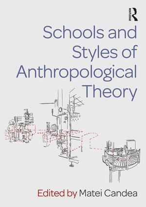 Cover: 9781138229723 | Schools and Styles of Anthropological Theory | Taschenbuch | Englisch