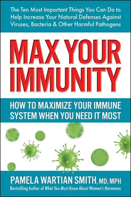 Cover: 9780757005121 | Max Your Immunity: How to Maximize Your Immune System When You Need...