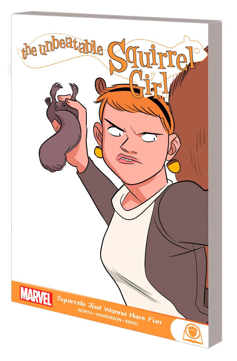 Cover: 9781302929909 | The Unbeatable Squirrel Girl: Squirrels Just Want to Have Fun | Buch