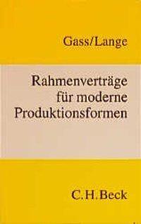 Cover: 9783406457173 | Rahmenverträge für moderne Produktionsformen | Gass | Taschenbuch