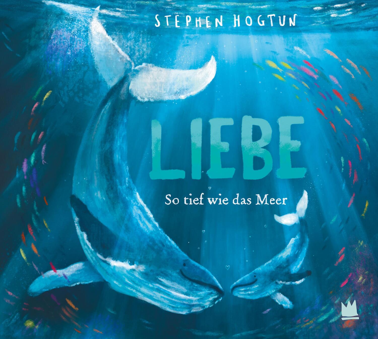 Cover: 9783968260402 | LIEBE | So tief wie das Meer | Stephen Hogtun | Buch | 40 S. | Deutsch