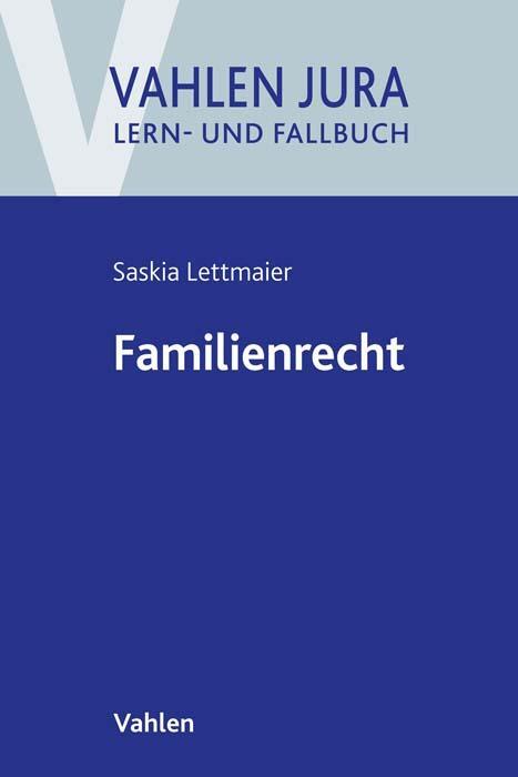 Cover: 9783800668014 | Familienrecht | Saskia Lettmaier | Taschenbuch | XXVII | Deutsch