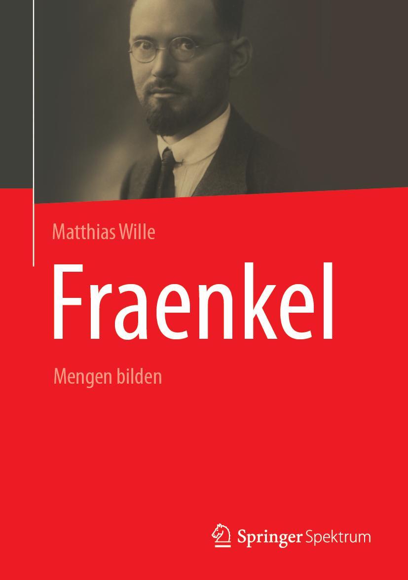 Cover: 9783662661666 | Fraenkel | Mengen bilden | Matthias Wille | Buch | xxii | Deutsch