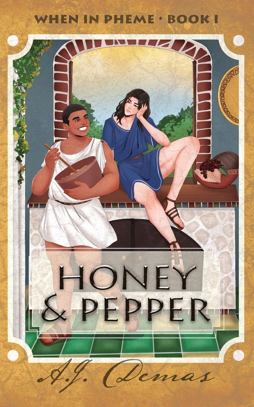 Cover: 9781988086224 | Honey and Pepper | A. J. Demas | Taschenbuch | When in Pheme | 2022