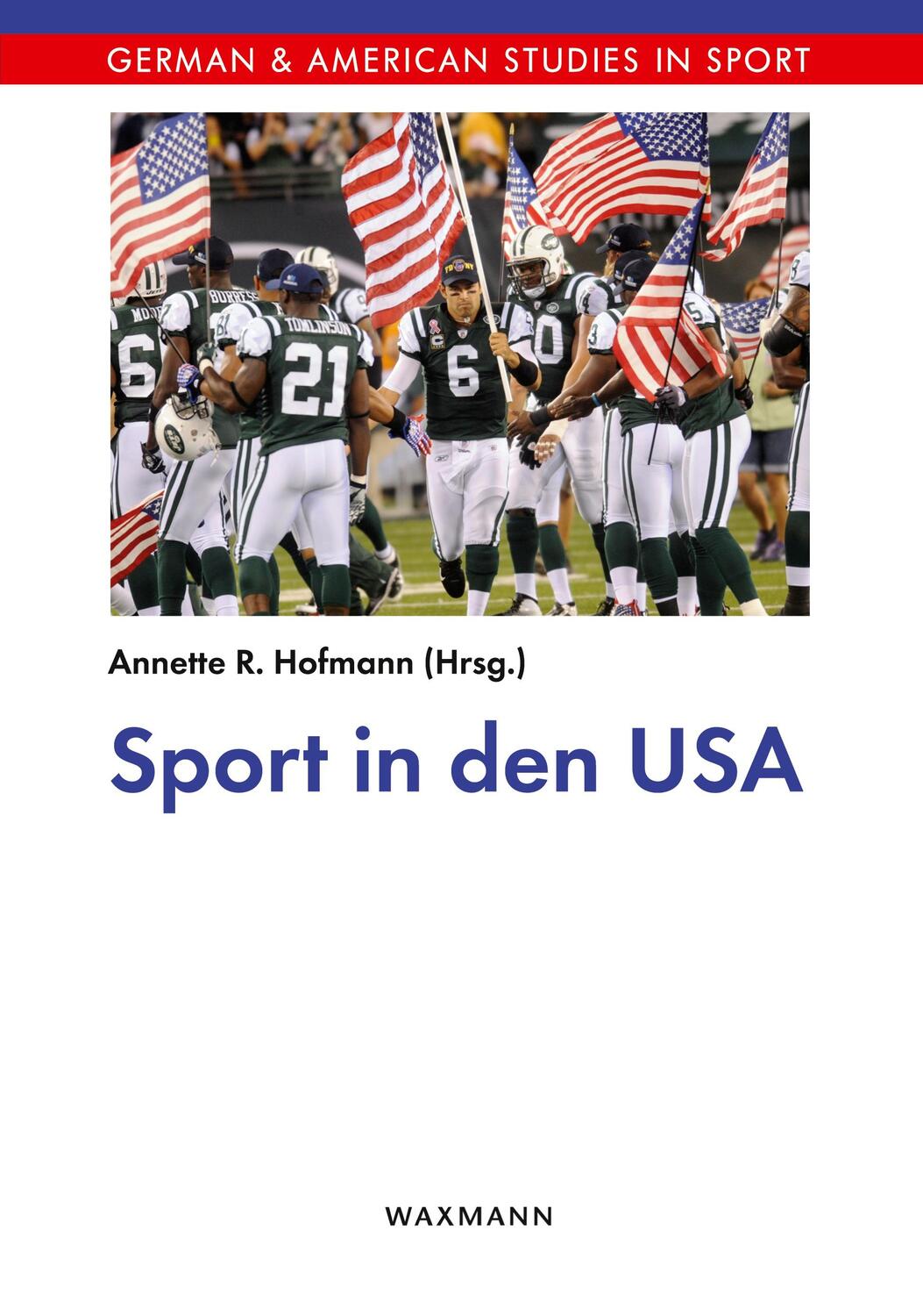 Cover: 9783830926269 | Sport in den USA | Annette R. Hofmann | Taschenbuch | Paperback | 2022