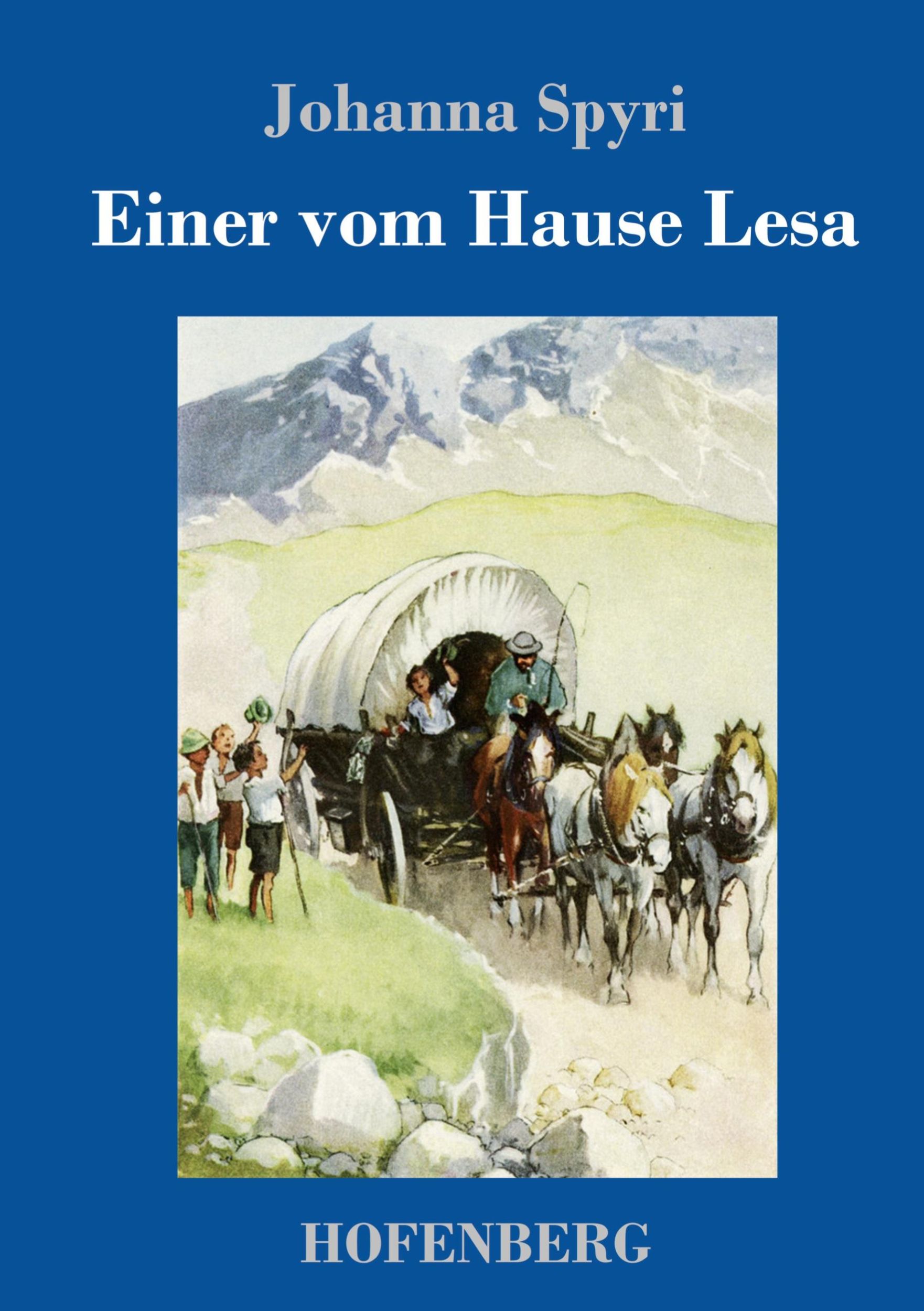 Cover: 9783743747692 | Einer vom Hause Lesa | Johanna Spyri | Buch | 164 S. | Deutsch | 2023