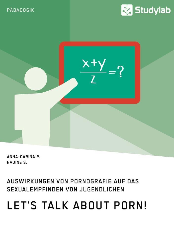 Cover: 9783946458951 | Let's talk about porn! Auswirkungen von Pornografie auf das...