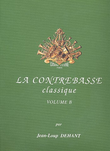 Cover: 9790230357166 | La Contrebasse classique Vol.B | Jean-Loup Dehant | Buch