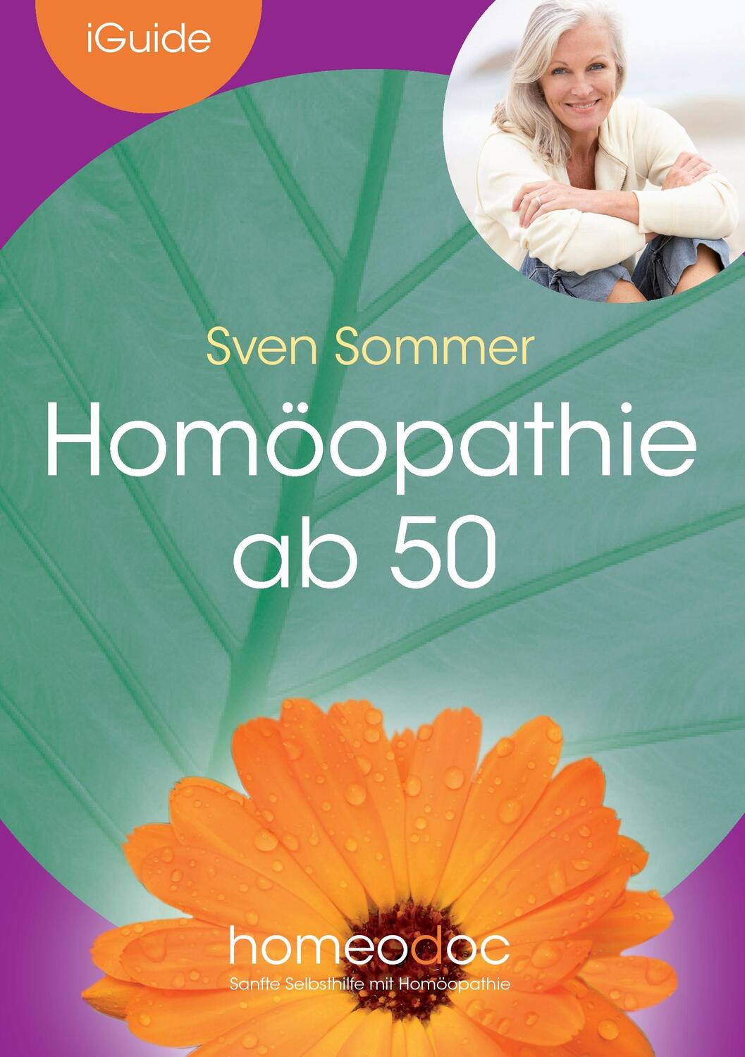 Cover: 9783744848022 | Homöopathie ab 50 | Sven Sommer | Taschenbuch | Books on Demand