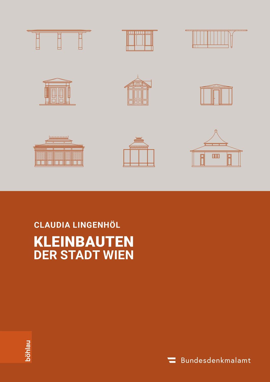 Cover: 9783205217800 | Kleinbauten der Stadt Wien | Claudia Lingenhöl | Taschenbuch | 284 S.