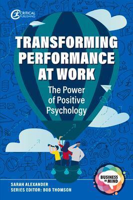 Cover: 9781914171833 | Transforming Performance at Work | The Power of Positive Psychology