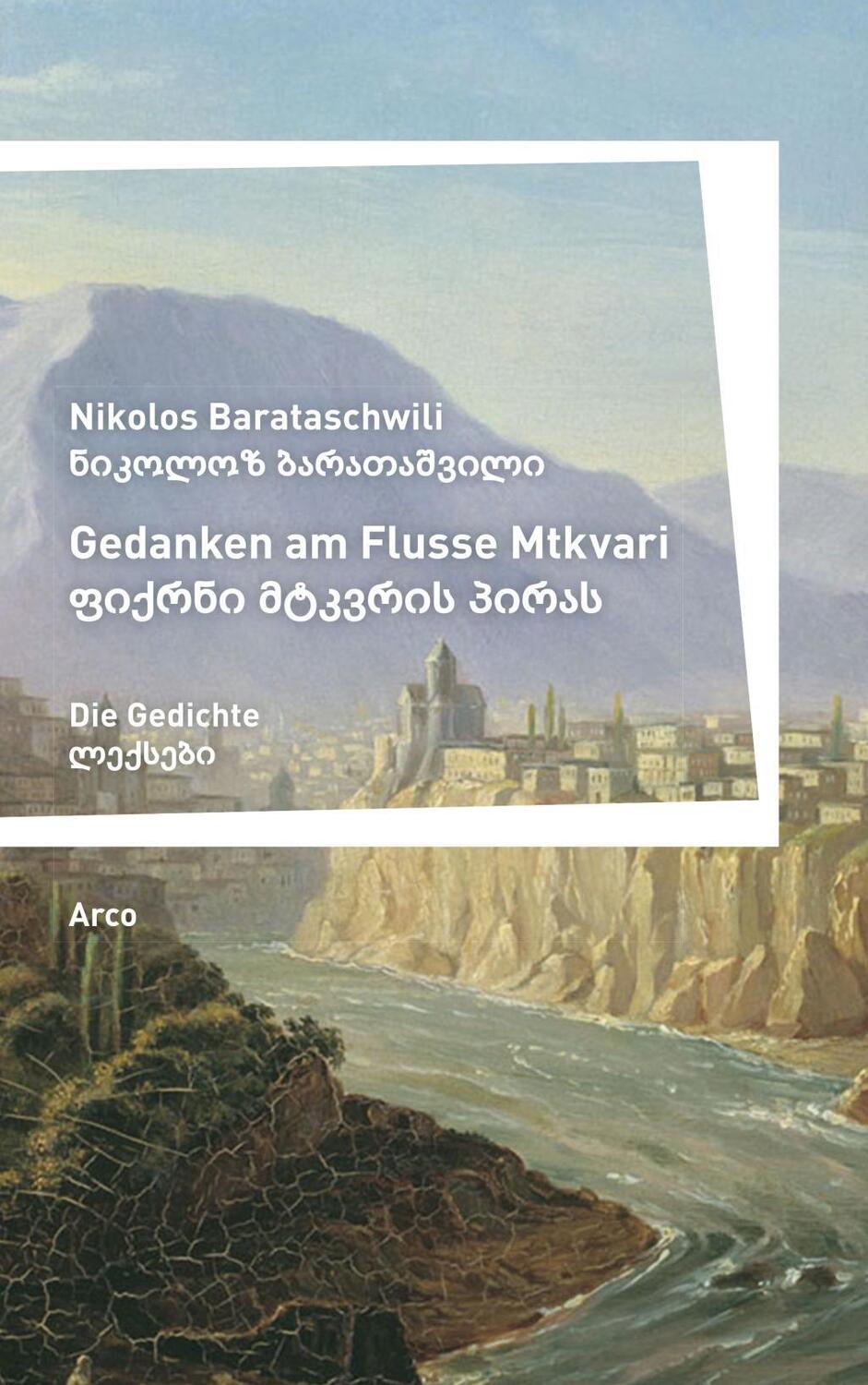 Cover: 9783938375761 | Gedanken am Flusse Mtkvari | Nikolos Barataschwili | Taschenbuch