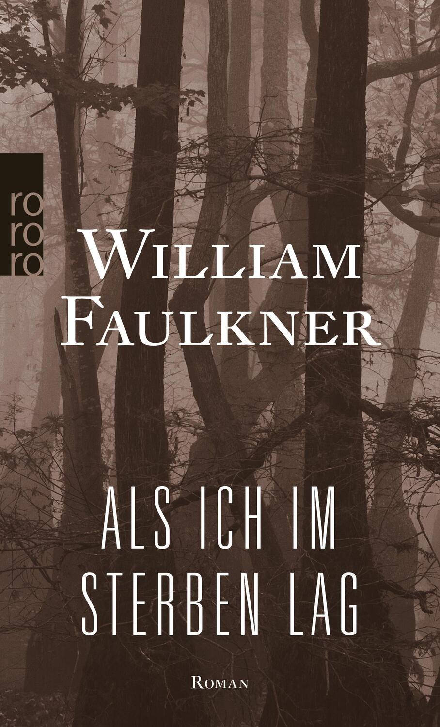 Cover: 9783499267574 | Als ich im Sterben lag | William Faulkner | Taschenbuch | Deutsch