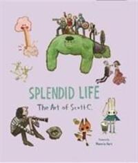Cover: 9781785657382 | Splendid Life | Scott Campbell | Buch | Gebunden | Englisch | 2017
