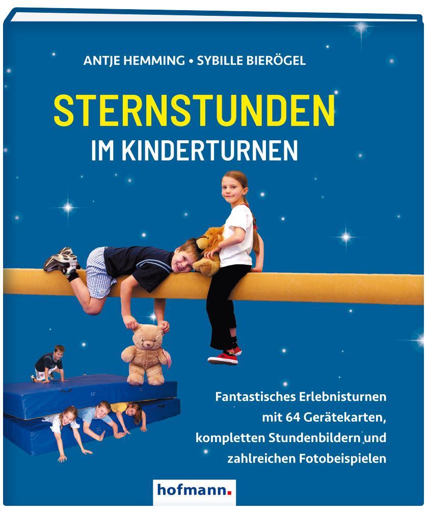 Cover: 9783778010303 | Sternstunden im Kinderturnen | Antje Hemming (u. a.) | Stück | Deutsch