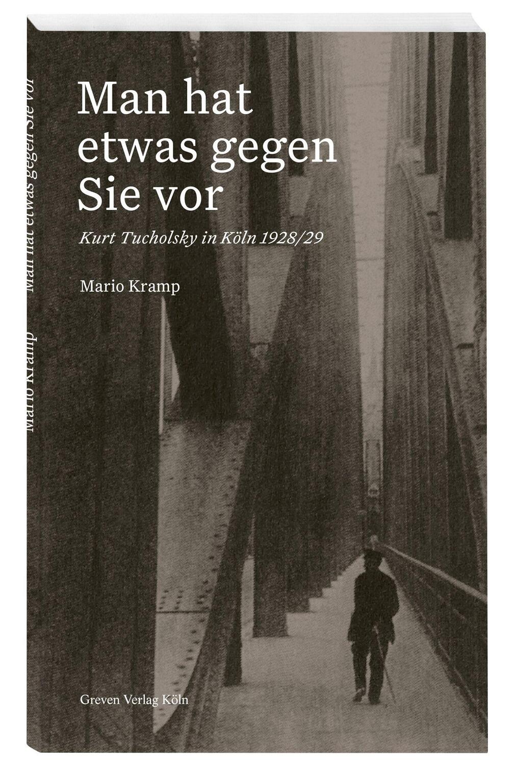 Cover: 9783774309524 | Man hat etwas gegen Sie vor | Kurt Tucholsky in Köln 1928/29 | Kramp