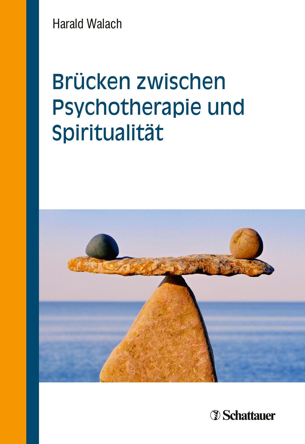 Cover: 9783608400564 | Brücken zwischen Psychotherapie und Spiritualität | Harald Walach