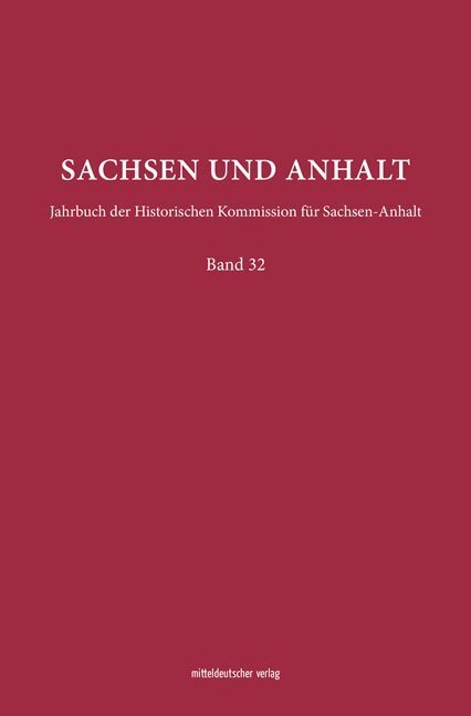 Cover: 9783963113024 | Sachsen und Anhalt. Bd.32 | Andreas Erb (u. a.) | Buch | Deutsch