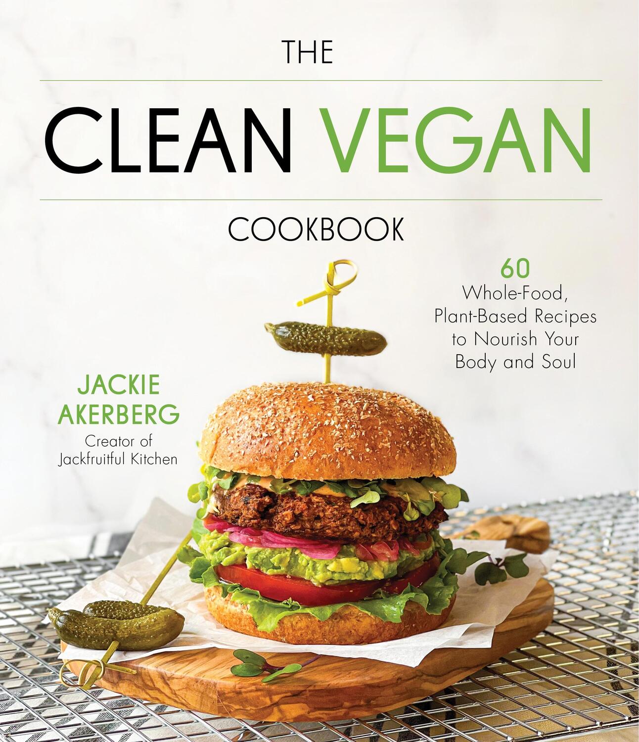 Cover: 9781645677345 | The Clean Vegan Cookbook | Jackie Akerberg | Taschenbuch | Englisch