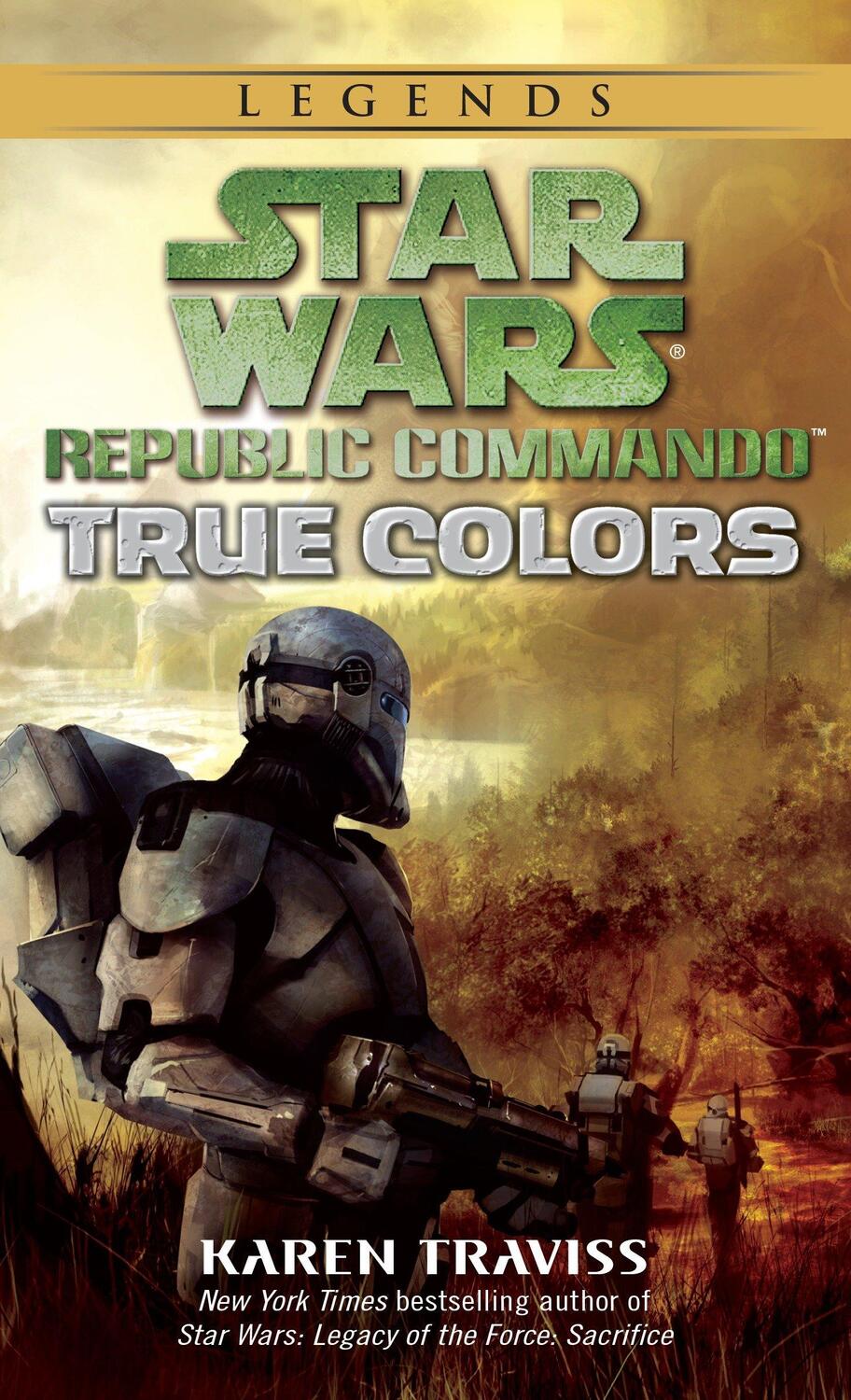 Cover: 9780345498007 | True Colors: Star Wars Legends (Republic Commando) | Karen Traviss