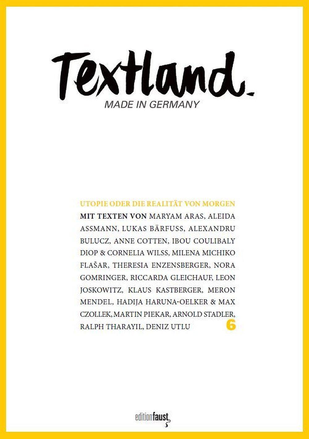 Cover: 9783949774140 | Textland - Made in Germany. Utopie oder Die Realität von morgen | Buch