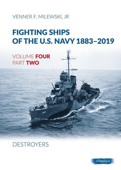 Cover: 9788366549630 | Fighting Ships of the U.S. Navy 1883-2019: Volume 4, Part 2 -...