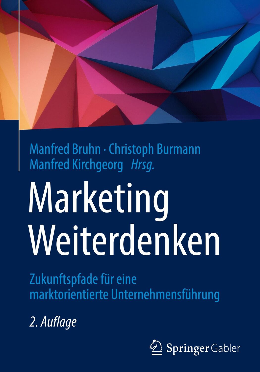 Cover: 9783658315627 | Marketing Weiterdenken | Manfred Bruhn (u. a.) | Buch | xvi | Deutsch