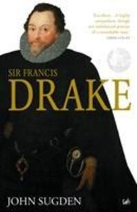 Cover: 9781844137626 | Sir Francis Drake | Dr John Sugden | Taschenbuch | Englisch | 2006