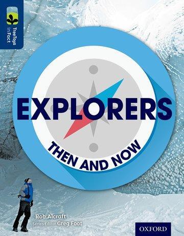 Cover: 9780198306627 | Oxford Reading Tree TreeTops inFact: Level 14: Explorers: Then and Now