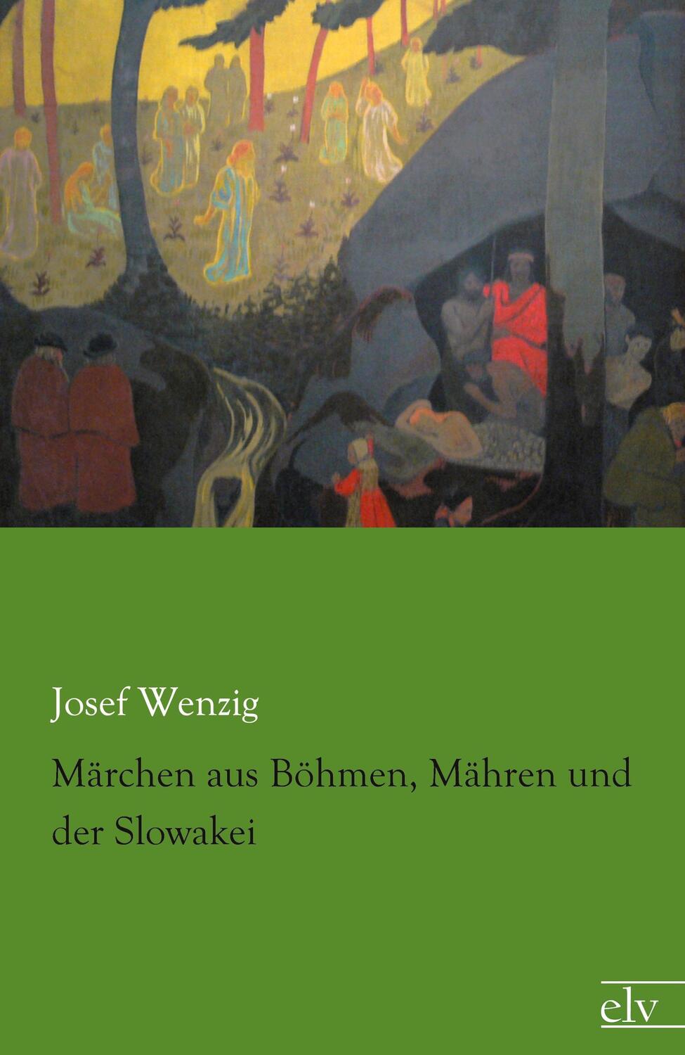 Cover: 9783862676309 | Märchen aus Böhmen, Mähren und der Slowakei | Josef Wenzig | Buch