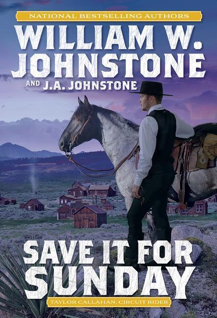 Cover: 9780786049578 | Save It for Sunday | William W Johnstone (u. a.) | Taschenbuch | 2023