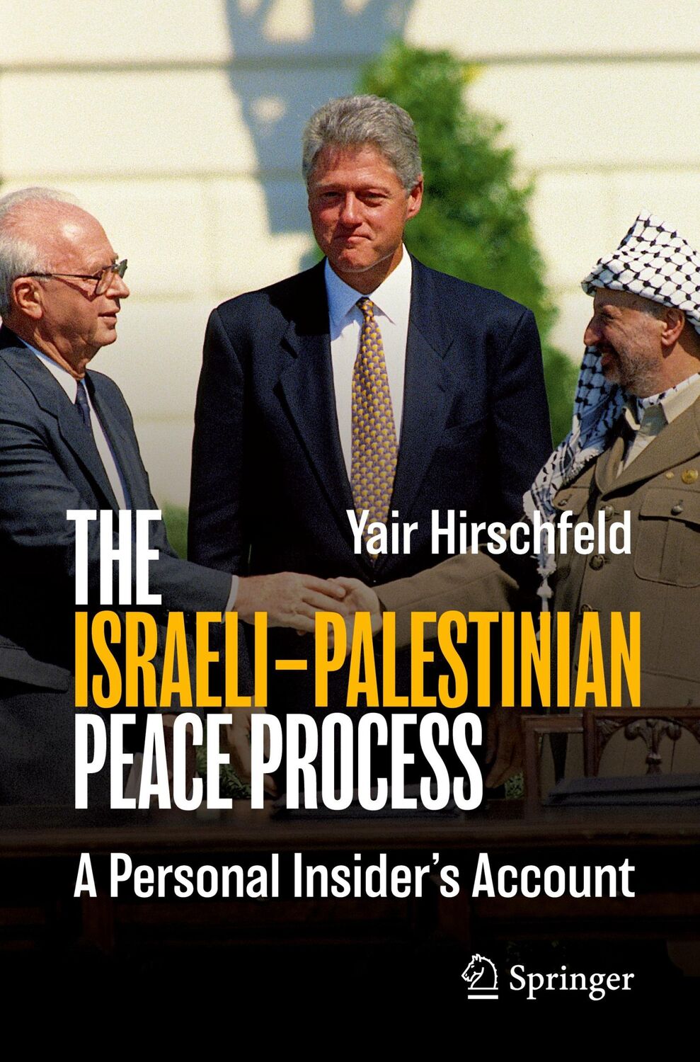 Cover: 9783031432842 | The Israeli¿Palestinian Peace Process | A Personal Insider's Account