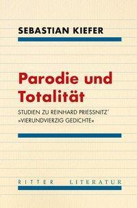 Cover: 9783854155515 | Parodie und Totalität. | Sebastian Kiefer | Literatur | Gebunden