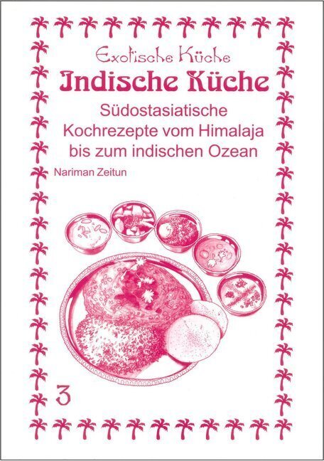 Cover: 9783927459922 | Indische Küche | Nariman Zeitun | Taschenbuch | Asfahani