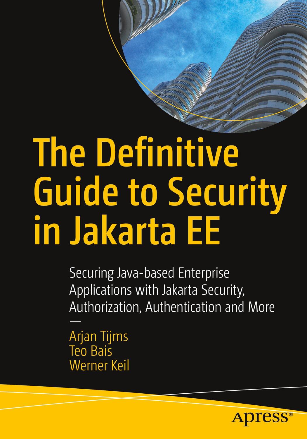 Cover: 9781484279441 | The Definitive Guide to Security in Jakarta Ee: Securing Java-Based...