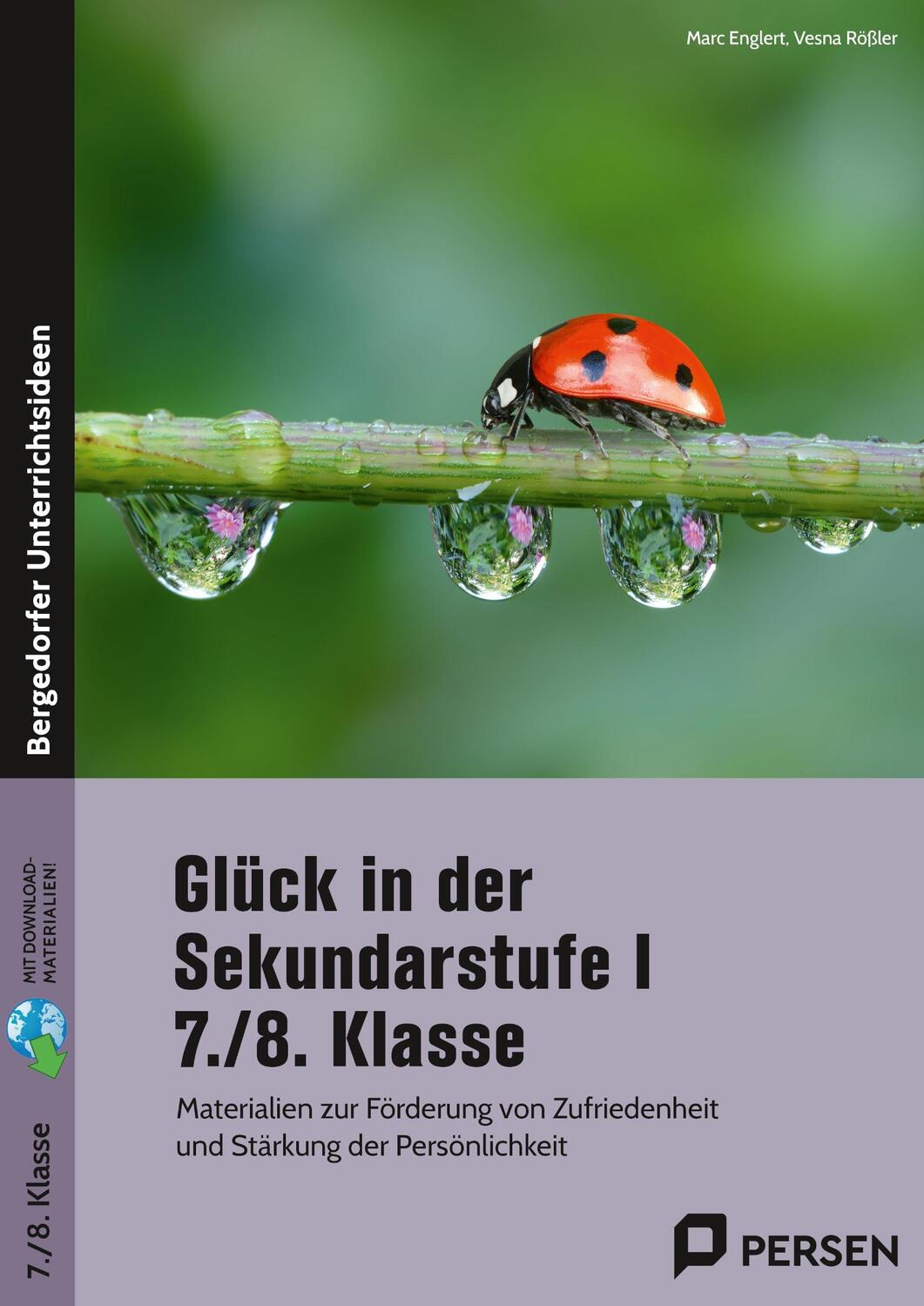 Cover: 9783403206583 | Glück in der Sekundarstufe I - 7./8. Klasse | Marc Englert (u. a.)