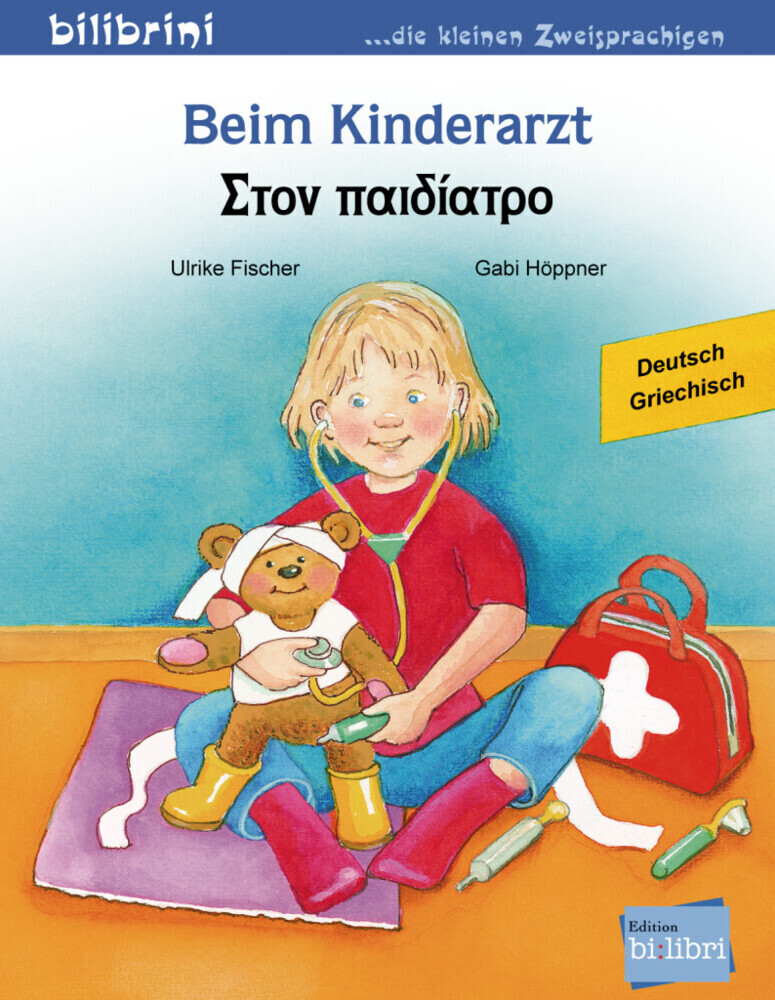 Cover: 9783195995962 | Beim Kinderarzt, Deutsch-Griechisch | Ulrike Fischer (u. a.) | Deutsch