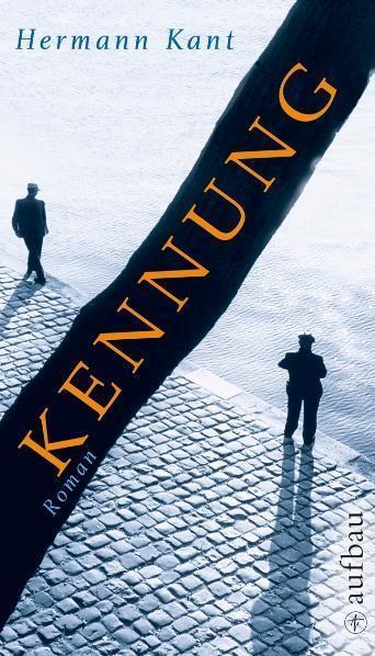 Cover: 9783351033019 | Kennung | Roman | Hermann Kant | Buch | 250 S. | Deutsch | 2010