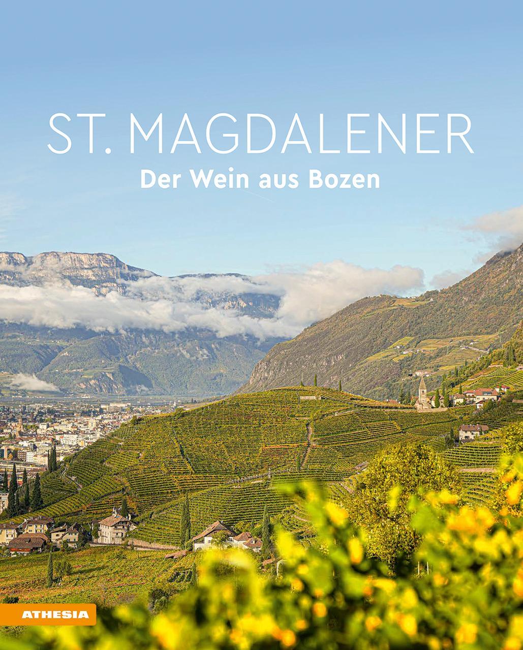 Cover: 9788868396619 | St. Magdalener | Der Wein aus Bozen | Wolfgang Mayr (u. a.) | Buch