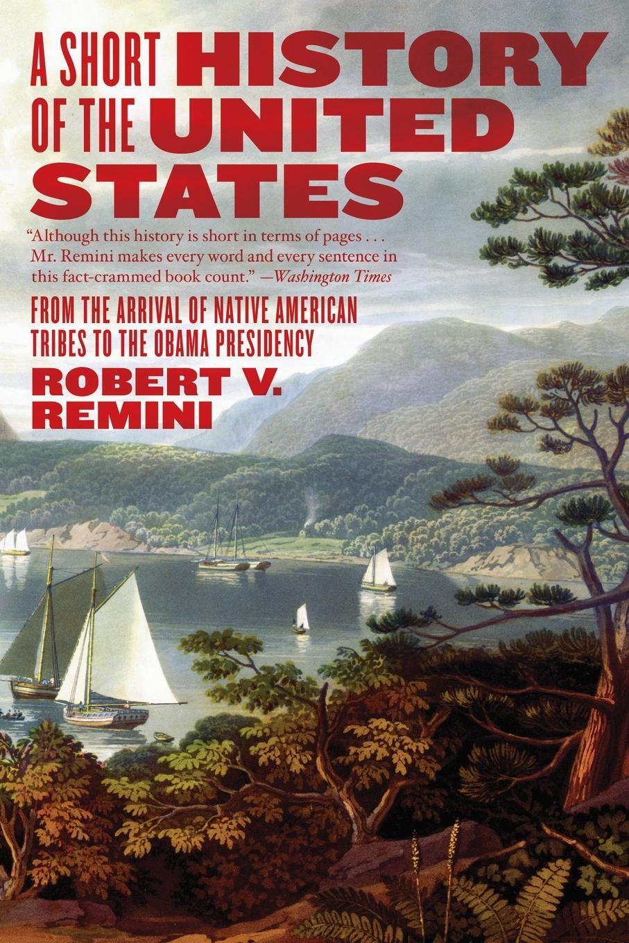 Cover: 9780060831455 | Short History of the United States, A | Robert V Remini | Taschenbuch