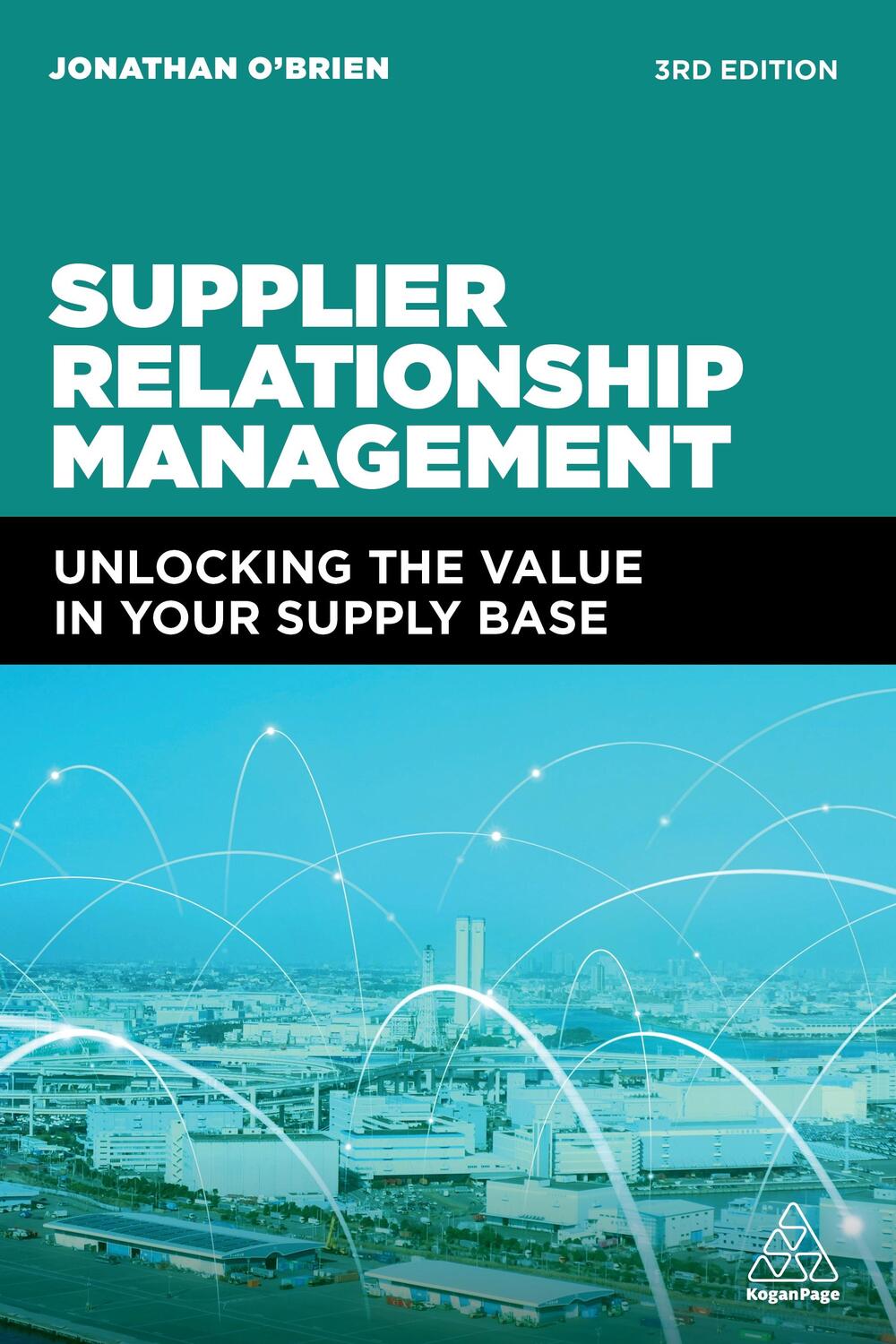 Cover: 9781398602250 | Supplier Relationship Management: Unlocking the Value in Your...