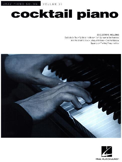 Cover: 884088957469 | Cocktail Piano | Jazz Piano Solos Series Volume 31 | Brent Edstrom